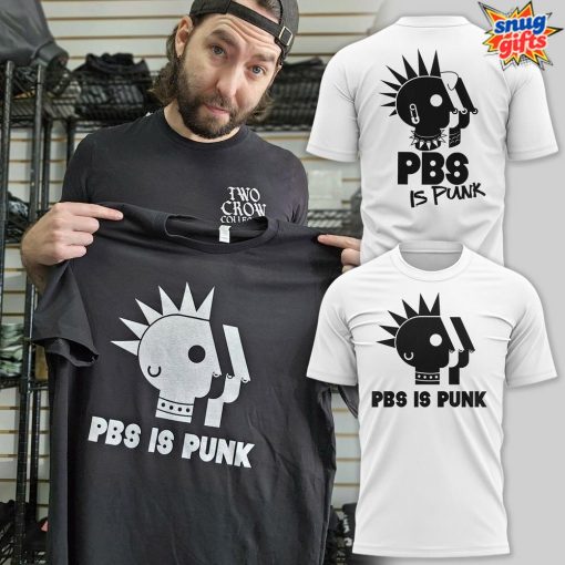 PBS Is Punk T-Shirt