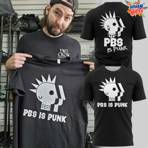 PBS Is Punk T-Shirt