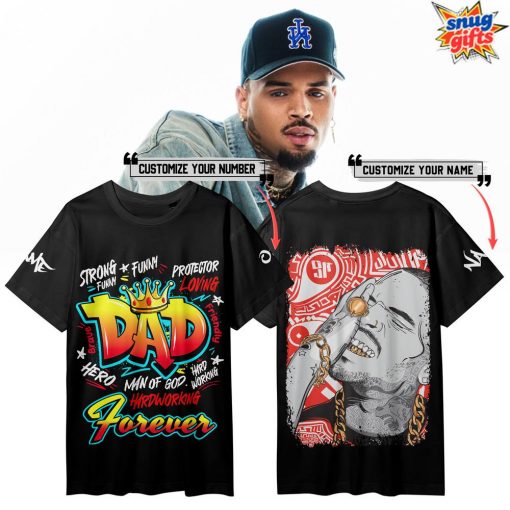 Chris Brown Graffiti King Dad Custom T-Shirt