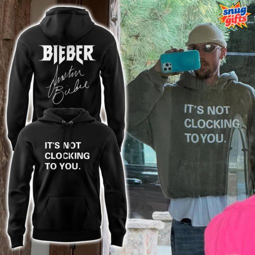 Justin Bieber “It’s Not Clocking To You” Limited Edition Hoodie